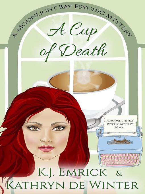 Title details for A Cup of Death by K.J. Emrick - Available